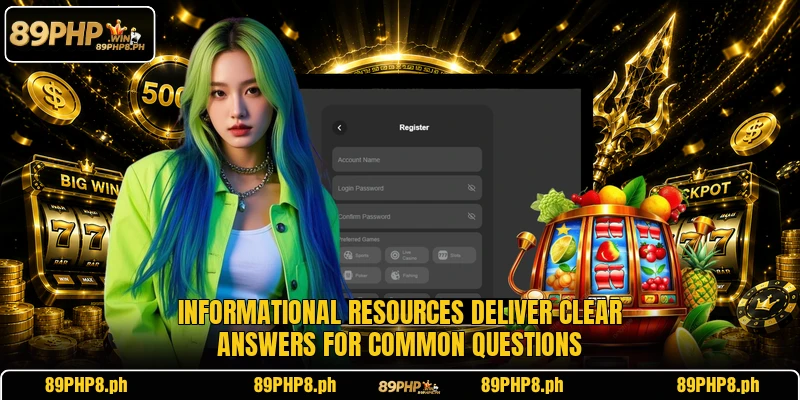 Informational resources deliver clear answers for common questions