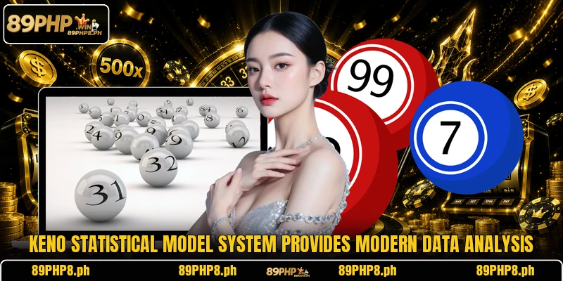 Keno statistical model system provides modern data analysis